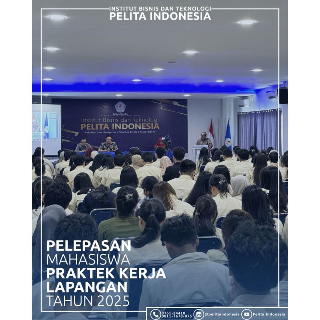 Pelepasan Mahasiswa PKL IBT Pelita Indonesia Tahun 2025