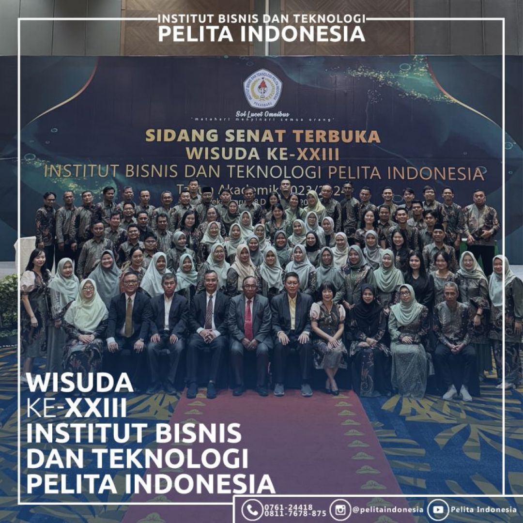 Wisuda ke XXIII IBT Pelita Indonesia