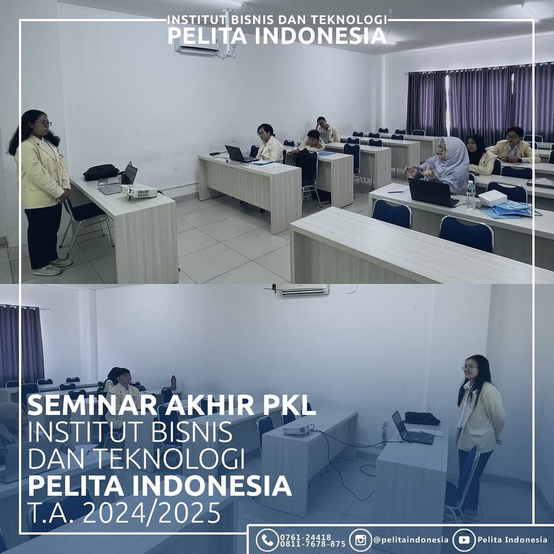 Seminar Akhir PKL IBT Pelita Indonesia T.A. 2024/2025