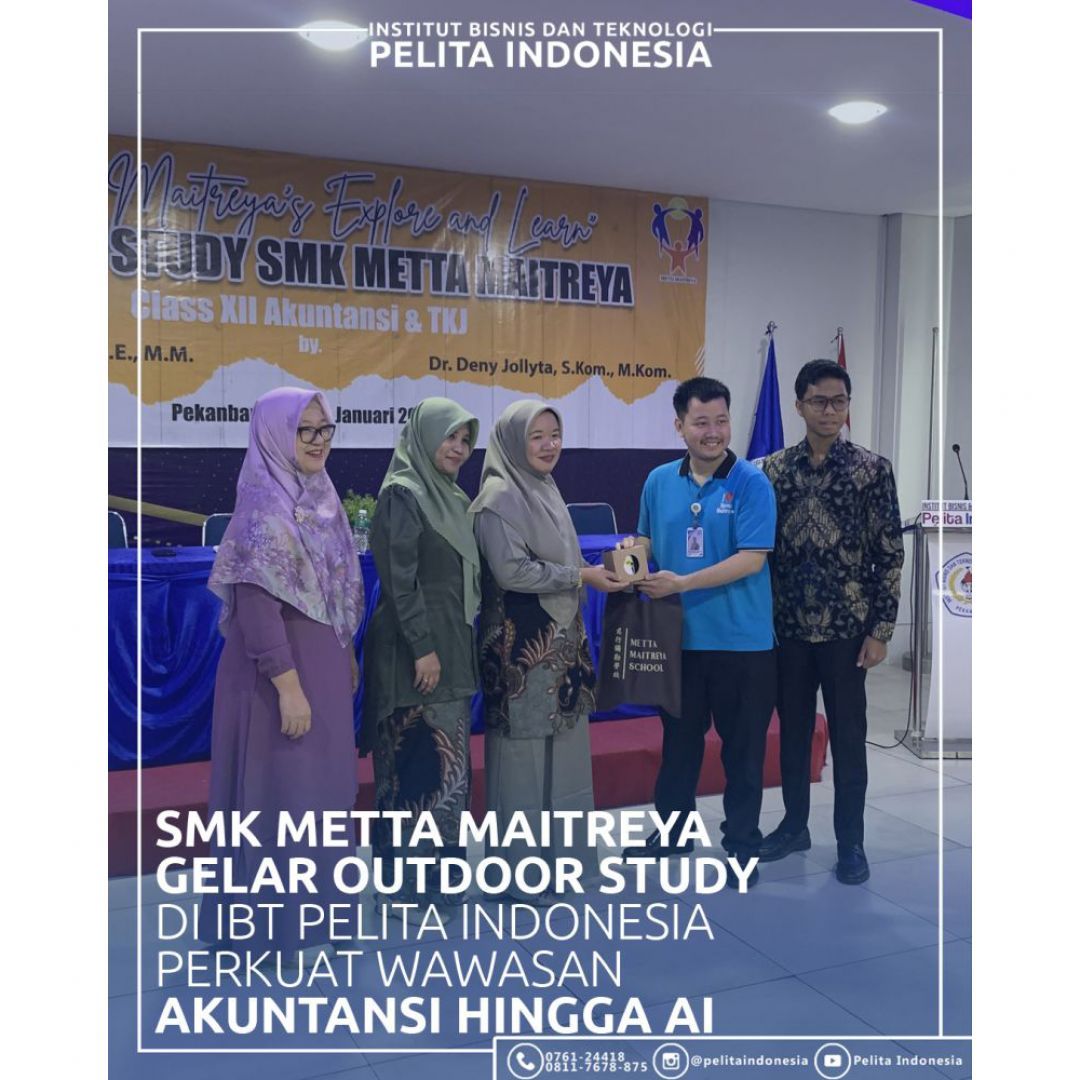 SMK Metta Maitreya Gelar Outdoor Study di IBT Pelita Indonesia Perkuat Wawan Akuntansi Hingga AI