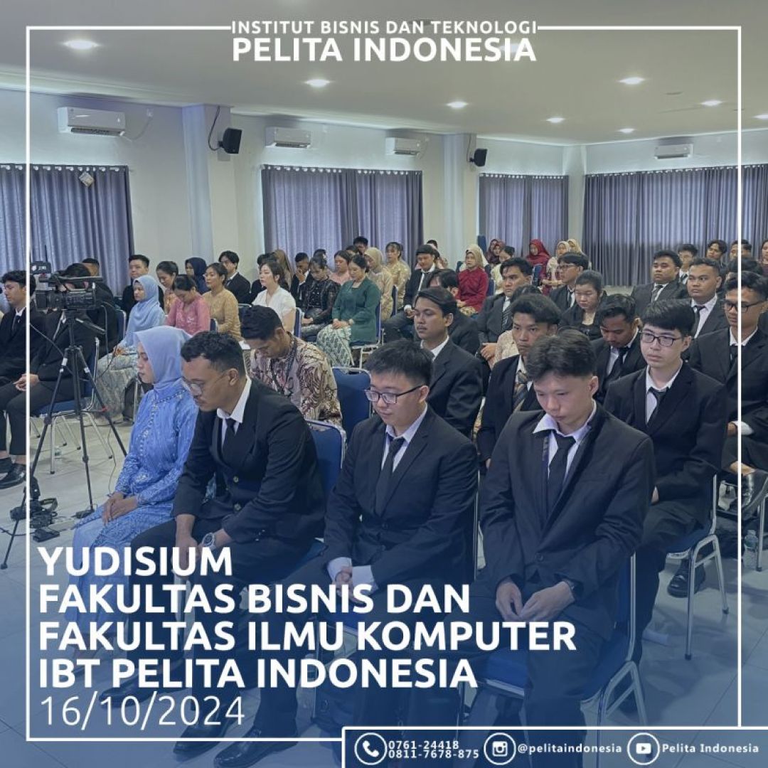 Yudisium Gabungan Program Sarjana IBT Pelita Indonesia