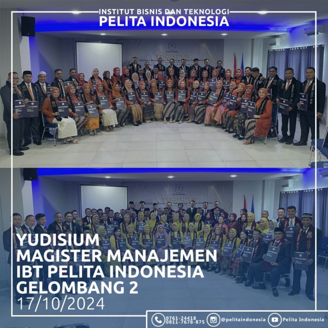 Yudisium II Tahun 2024 Magister Manajemen IBT Pelita Indonesia
