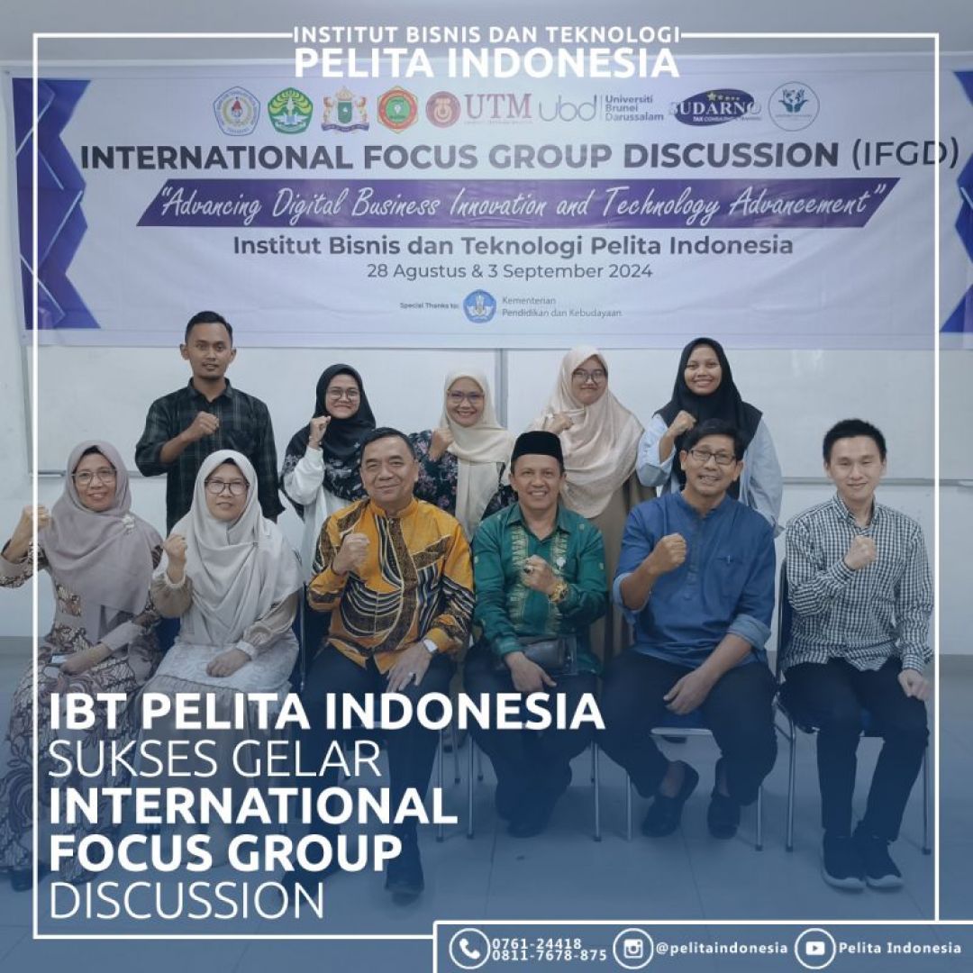 IBT Pelita Indonesia Gelar International Focus Group Discussion