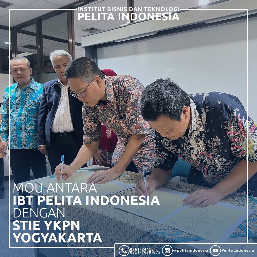 Penandatanganan MOU Kerjasama IBT Pelita Indonesia dan STIE YKPN Yogyakarta