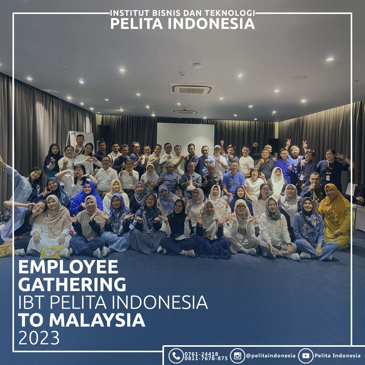 Employee Gathering 2023 IBT Pelita Indonesia di Malaysia